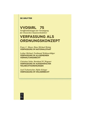 预订【德语】Verfassung als Ordnungskonzept:Referate und Diskussionen auf der Tagung der Vereinigung der Deutschen Staats