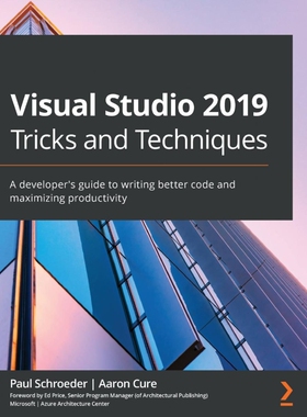 按需印刷Visual Studio 2019 Tricks and Techniques[9781800203525]