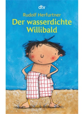 预订【德语】Der wasserdichte Willibald[9783423707121]
