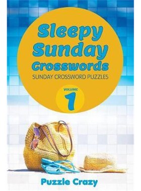 按需印刷Sleepy Sunday Crosswords Volume 1:Sunday Crossword Puzzles[9781683054740]