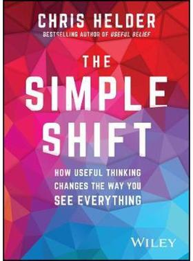按需印刷The Simple Shift:How Useful Thinking Changes the Way You See Everything[9780730381662]