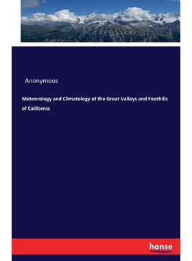 按需印刷不退不换Meteorology and Climatology of the Great Valleys and Foothills of California[9783744743181]