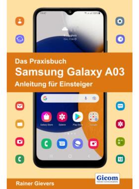 预订【德语】 Das Praxisbuch Samsung Galaxy A03 - Anleitung für Einsteiger: