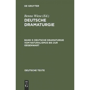 按需印刷不退不换DEG Deutsche Dramaturgie, Band 3, Deutsche Dramaturgie vom Naturalismus bis zur Gegenwart[9783484190139]