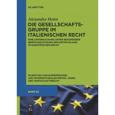 按需印刷DEG Die Gesellschaftsgruppe im italienischen Recht[9783110288292]