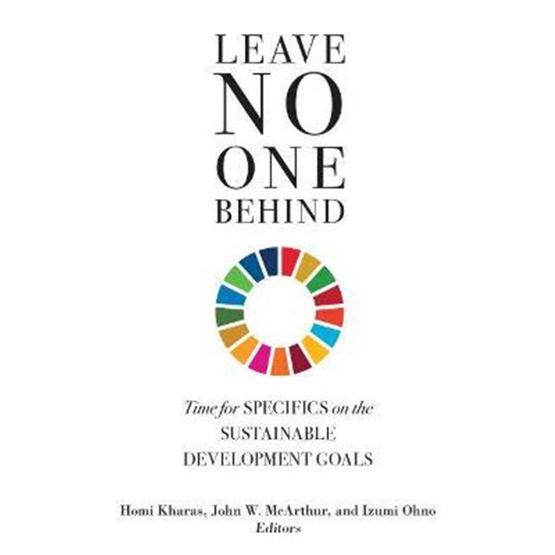 预订不退不换Leave No One Behind:Time for Specifics on the Sustainable Development Goals