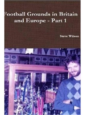 按需印刷Football Grounds in Britain and Europe - Part 1[9781291827965]