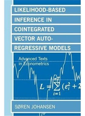 按需印刷Likelihood-Based Inference in Cointegrated Vector Autoregressive Models[9780198774501]
