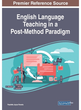 按需印刷不退不换English Language Teaching in a Post-Method Paradigm[9781522592297]