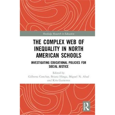 【按需印刷】 The Complex Web of Inequality in North American