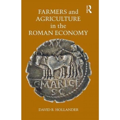 按需印刷Farmers and Agriculture in the Roman Economy[9781138099883]