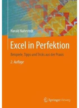 预订【德语】 Excel in Perfektion:Beispiele, Tipps und Tricks aus der Praxis