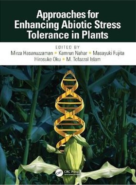 按需印刷Approaches for Enhancing Abiotic Stress Tolerance in Plants:Profiling and CounterAction[9780815346425]