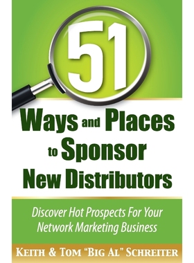 按需印刷51 Ways and Places to Sponsor New Distributors[9781892366450]
