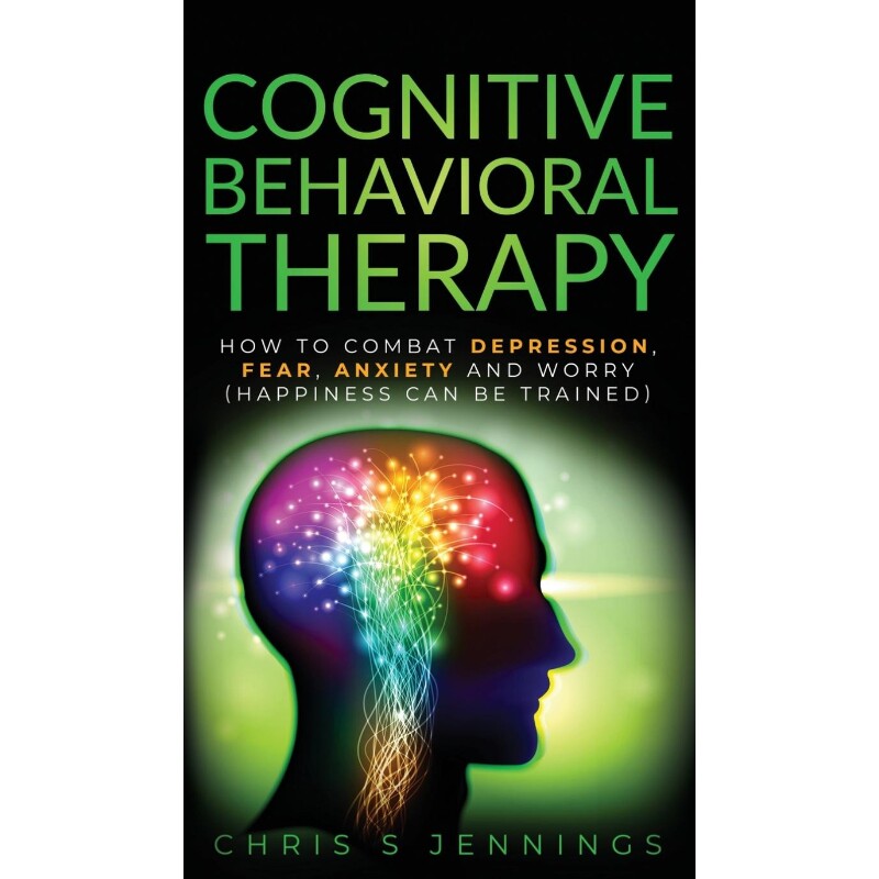按需印刷不退不换Cognitive Behavioral Therapy[9781989765210]