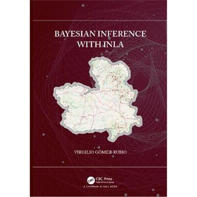 按需印刷不退不换Bayesian Inference with INLA[9781138039872]