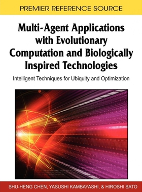 按需印刷不退不换Multi-Agent Applications with Evolutionary Computation and Biologically Inspired Technologies[9781605668