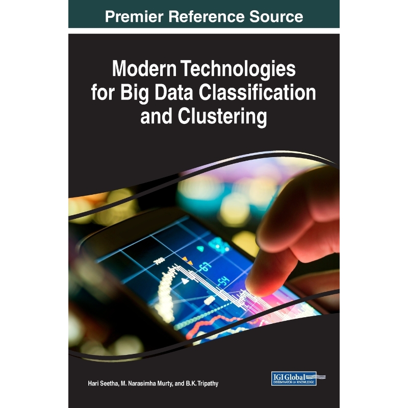 按需印刷Modern Technologies for Big Data Classification and Clustering[9781522528050]