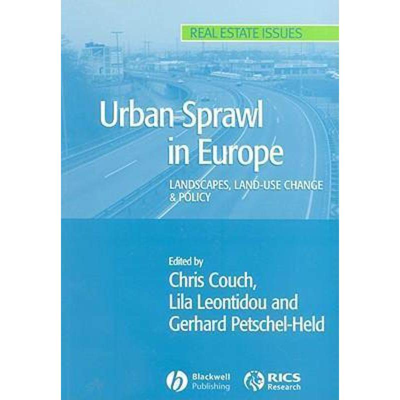预订urban sprawl in europe:landscape, land-use change and policy