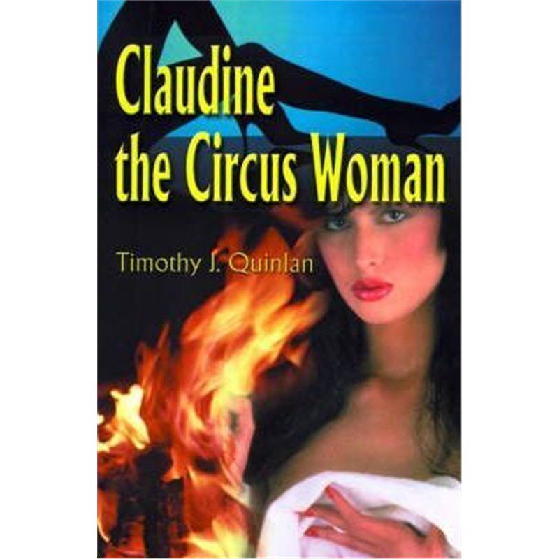 按需印刷不退不换Claudine the Circus Woman[9780595092925]