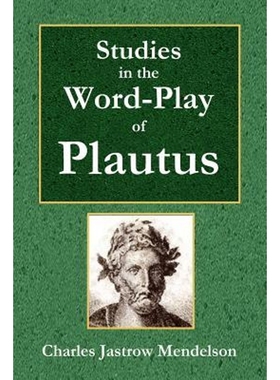 按需印刷Studies in the Word-Play of Plautus[9780359070596]