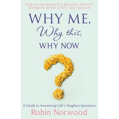 预订Why Me, Why This, Why Now?:A Guide to Answering Life's Toughest Questions