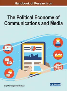 按需印刷不退不换Handbook of Research on the Political Economy of Communications and Media[9781799832706]