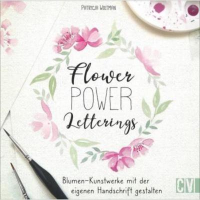 预订不退不换德语 Flower Power Letterings:Blumen-Kunstwerke mit der eigenen Handschrift gestalten