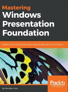 按需印刷Mastering Windows Presentation Foundation[9781785883002]