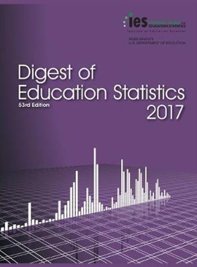 按需印刷不退不换Digest of Education Statistics 2017[9781598049169]