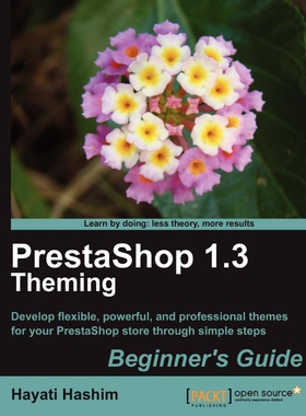 按需印刷不退不换Prestashop 1.3 Theming - Beginner's Guide[9781849511728]