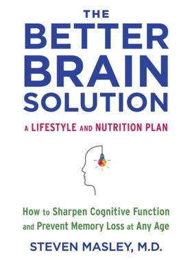 预订The Better Brain Solution:How to Sharpen Cognitive Function and Prevent Memory Loss at Any Age