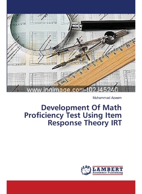 按需印刷不退不换Development Of Math Proficiency Test Using Item Response Theory IRT[9783659556753]