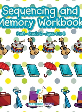 按需印刷Sequencing and Memory Workbook | PreK-Grade 2 - Ages 4 to 8[9781683215721]