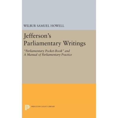 按需印刷Jefferson's Parliamentary Writings[9780691632599]