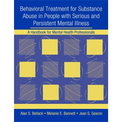 预订Behavioral Treatment for Substance Abuse in People with Serious and Persistent M[9780415952835]