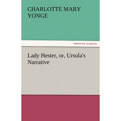 按需印刷不退不换Lady Hester, Or, Ursula's Narrative[9783842456532]