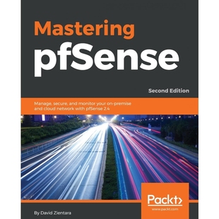 按需印刷Mastering pfSense - Second Edition[9781788993173]