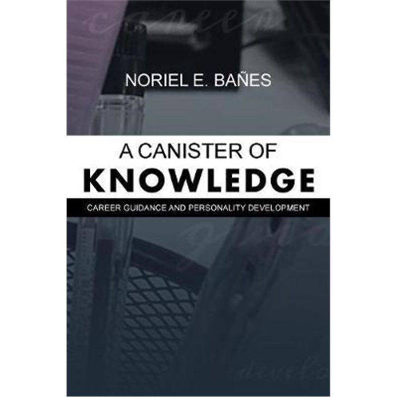 按需印刷不退不换A Canister of Knowledge[9781543749434]