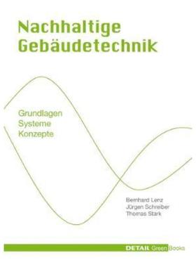 预订【德语】 Nachhaltige Gebäudetechnik:Nachhaltige Sanitärtechnik - Heizung, Lüftung, Klimatisierung, Sanierungskonzep