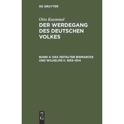 按需印刷DEG Das Zeitalter Bismarcks und Wilhelms II. 1855?C1914[9783111297903]