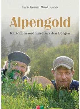 预订【德语】 Alpengold:Kartoffeln und Käse aus den Bergen
