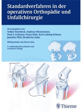 预订【德语】 Standardverfahren in der operativen Orthopädie und Unfallchirurgie[9783132431577]