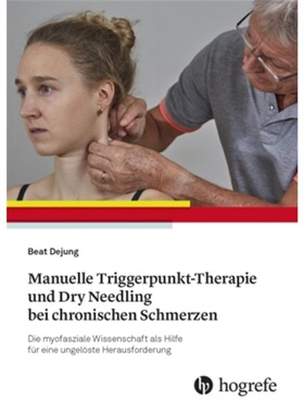 预订【德语】Manuelle Triggerpunkt-Therapie und Dry Needling bei chronischen Schmerzen[9783456861654]