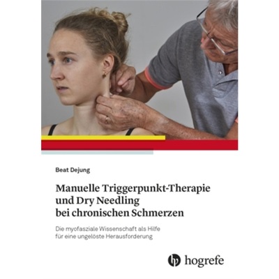 预订【德语】Manuelle Triggerpunkt-Therapie und Dry Needling bei chronischen Schmerzen[9783456861654]