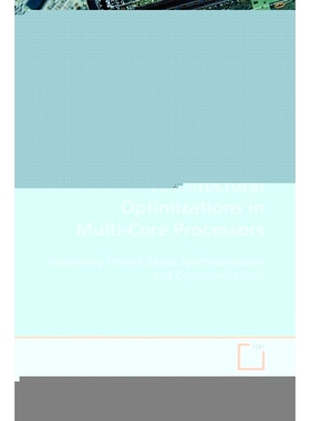 按需印刷Architectural Optimizations in Multi-Core Processors[9783639101577]