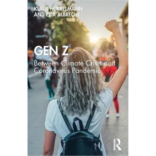 按需印刷不退不换Gen Z:Between Climate Crisis and Coronavirus Pandemic[9780367652807]