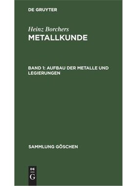 预订不退不换德语 Aufbau der Metalle und Legierungen: