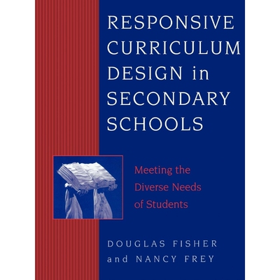 按需印刷不退不换Responsive Curriculum Design in Secondary Schools[9780810840300]