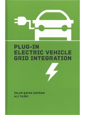 预订不退不换Plug-In Electric Vehicle Integration[9781630810511]